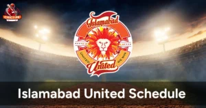 Islamabad United Schedule PSL 2025